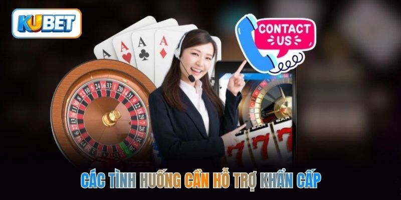 Các tình huống cần hỗ trợ khẩn cấp